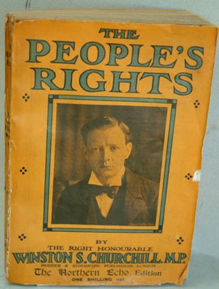 Item #24629 The People’s Rights ( Northern Echo issue). Winston S. Churchill