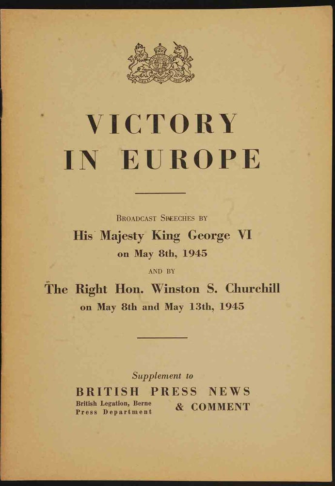 Item #24826 Victory in Europe. Winston S. Churchill, HM King George VI.