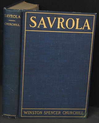 Item #24914 Savrola (A Tale of the Revolution in Laurania). Winston S. Churchill