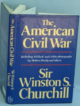 Item #24936 The American Civil War. Winston S. Churchill