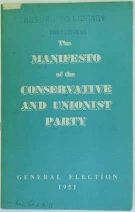 Item #25250 The Manifesto of the Conservative and Unionist Party. Winston S. Churchill