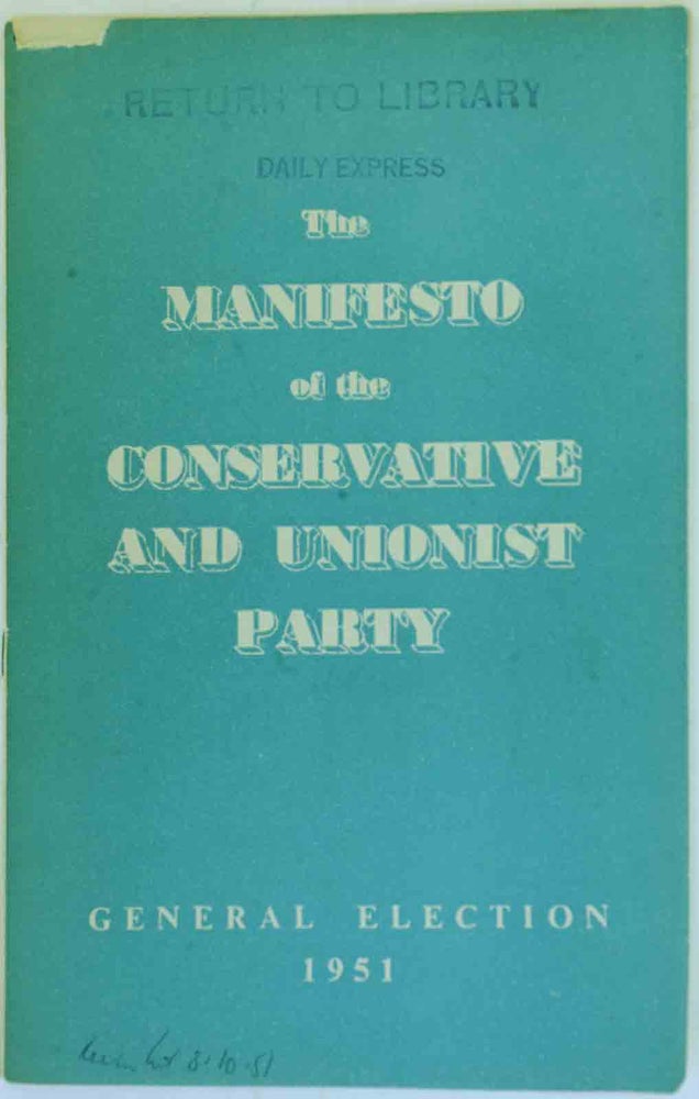 Item #25250 The Manifesto of the Conservative and Unionist Party. Winston S. Churchill.