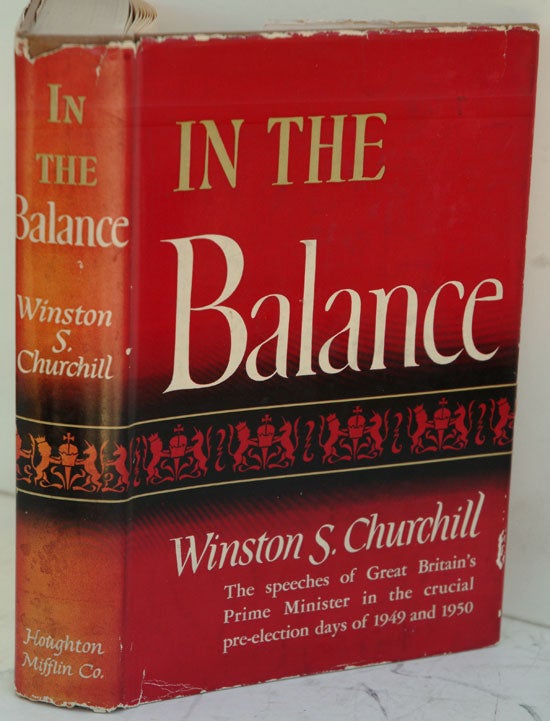 Item #25257 In The Balance. Winston S. Churchill.
