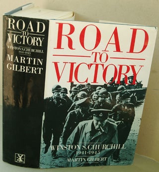 Item #25302 WInston S. Churchill, Volume VII, Road to Victory 1941-1945 (sogned). Martin Gilbert