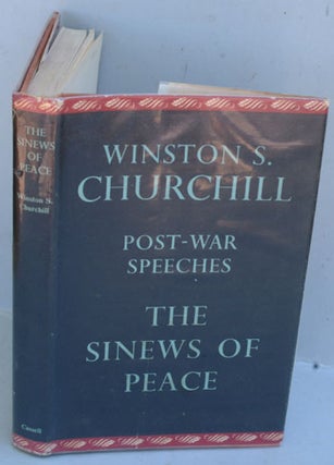 Item #25785 The Sinews of Peace. Winston S. Churchill