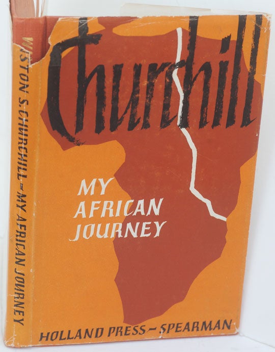 Item #26857 My African Journey. Winston S. Churchill.
