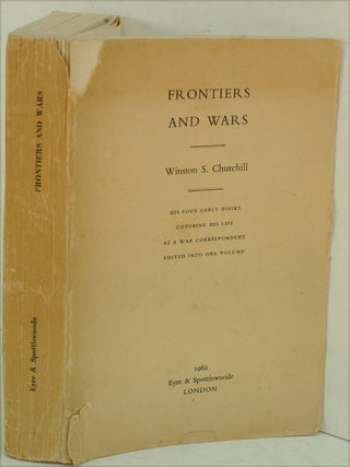 Item #28411 Frontiers and Wars, PROOF COPY. Winston S. Churchill