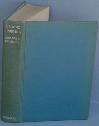 Item #29090 A Roving Commission (My Early Life). Winston S. Churchill