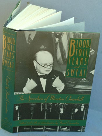 Item #29100 Blood, Toil, Tears and Sweat - Winston Churchill’s famous Speeches. Winston S. Churchill, David Cannadine.