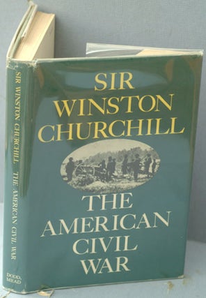 Item #29666 The American Civil War. Winston S. Churchill