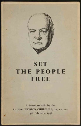 Item #29669 Set the People Free. Winston S. Churchill