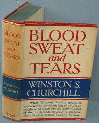 Item #29983 Blood Sweat and Tears. Winston S. Churchill