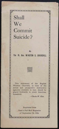 Item #30733 Shall We Commit Suicide? Winston S. Churchill