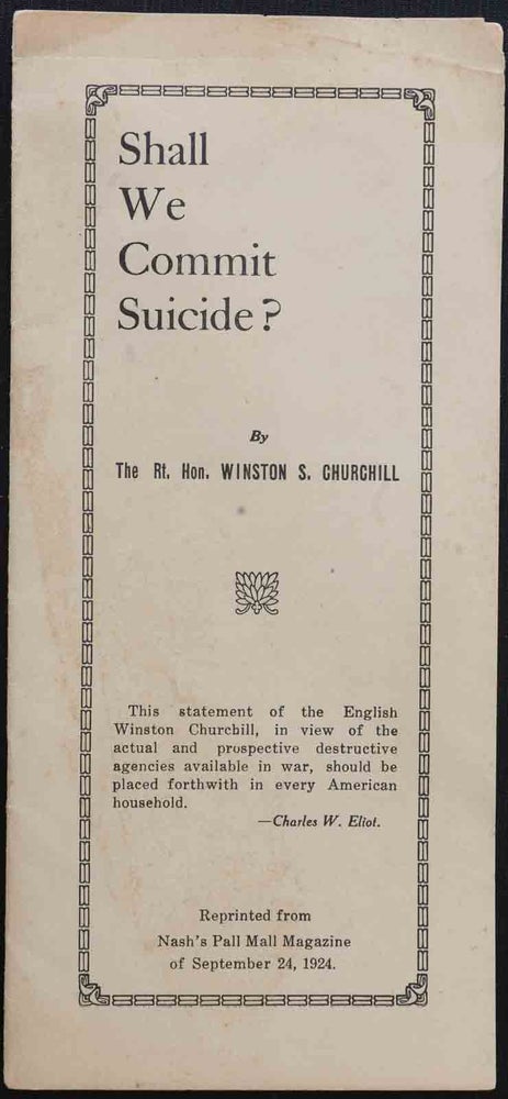 Item #30733 Shall We Commit Suicide? Winston S. Churchill.