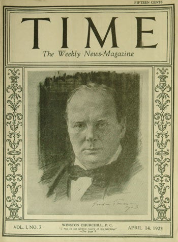 Item #30786 Churchill's first appearance on the cover of TIME, 14 April 1923. Winston S. Churchill.