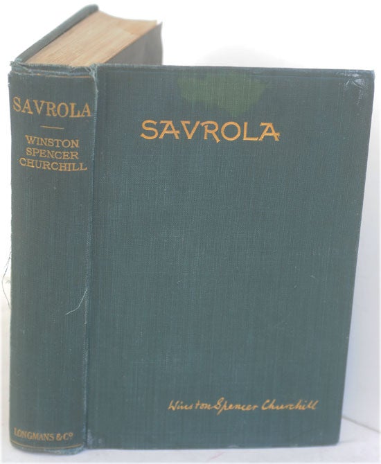 Item #30837 Savrola (A Tale of the Revolution in Laurania). Winston S. Churchill.