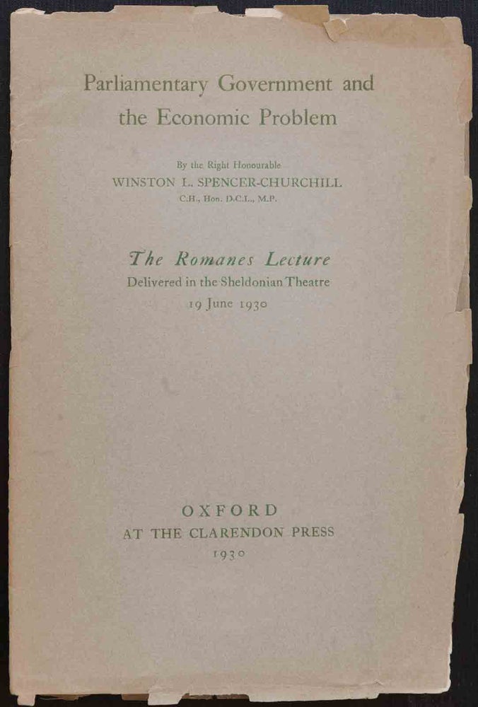 Item #30931 Parliamentary Government & the Economic Problem. Winston S. Churchill.