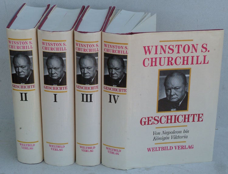 Item #31134 Geschichte ( German translation of A History of the English-speaking Peoples in 4 volumes.). Winston S. Churchill.