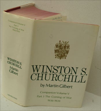 Item #31361 Winston S. Churchill, Companion volume V part 3 The Coming of War 1936-1939. (SIGNED). Martin Gilbert.
