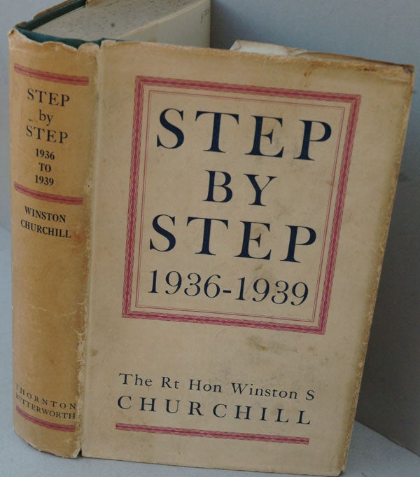 Item #31900 Step by Step 1936-1939. Winston S. Churchill.