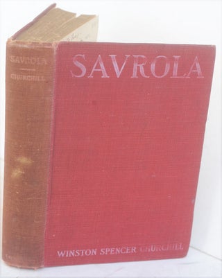 Item #32002 Savrola (A Tale of the Revolution in Laurania). Winston S. Churchill