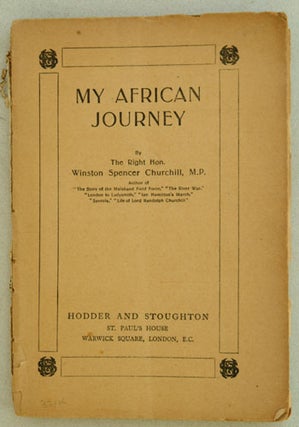 Item #32114 My African Journey. Winston S. Churchill