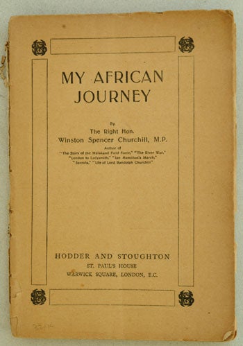 Item #32114 My African Journey. Winston S. Churchill.