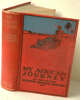 Item #32247 My African Journey. Winston S. Churchill
