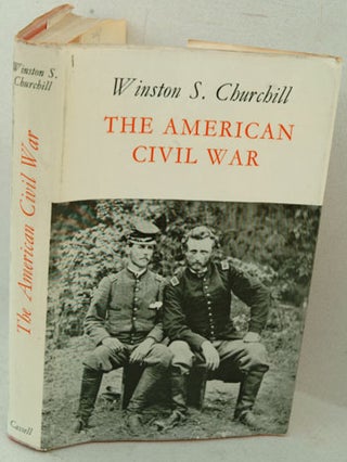 Item #32509 The American Civil War. Winston S. Churchill