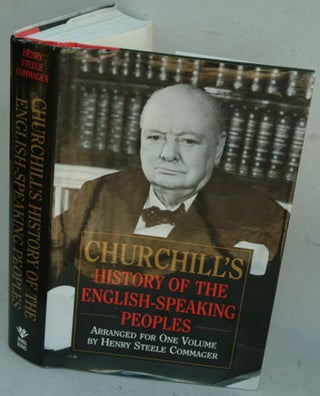 Item #32734 Churchill’s History of the English-Speaking Peoples. Winston S. Churchill, H S....