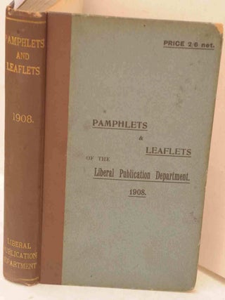 Item #32867 Liberalism and Socialism, bound in Pamphlets and Leaflets for 1908. Winston S. Churchill