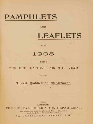 Liberalism and Socialism, bound in Pamphlets and Leaflets for 1908