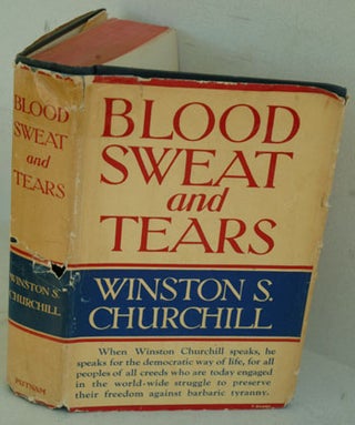 Item #32898 Blood Sweat and Tears. Winston S. Churchill