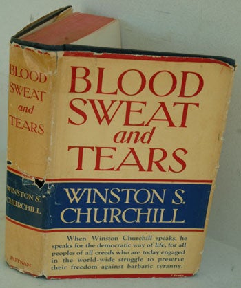 Item #32898 Blood Sweat and Tears. Winston S. Churchill.
