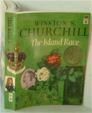 Item #32939 The Island Race. Winston S. Churchill