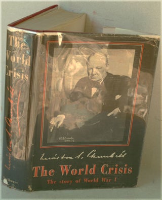 Item #32941 The World Crisis 1911-1918 (SIGNED). Winston S. Churchill