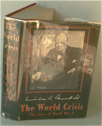 Item #32941 The World Crisis 1911-1918 (SIGNED). Winston S. Churchill.