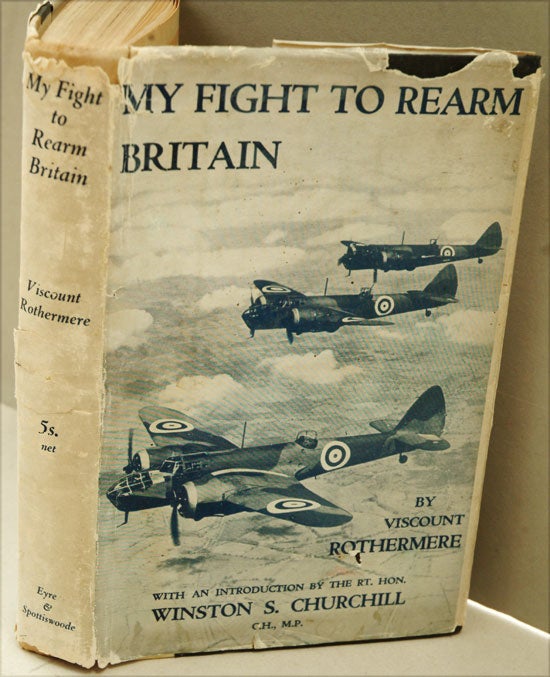 Item #33002 My Fight to Rearm Britain. Viscount Rothermere.