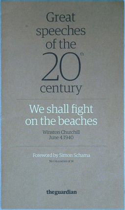 Item #33367 Great Speeches of the 20th Century- We Shall Fight on the Beaches. Winston S. Churchill