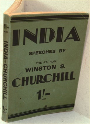 Item #33487 INDIA, Speeches and an Introduction. Winston S. Churchill