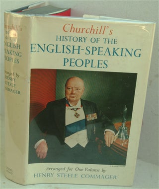 Item #33517 Churchill’s History of the English-Speaking Peoples. Winston S. Churchill, H S....