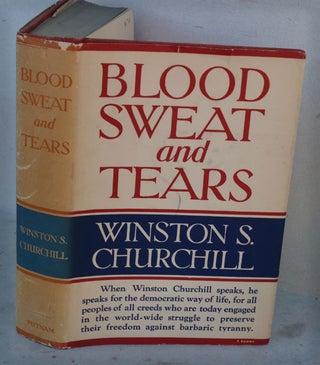 Item #33666 Blood Sweat and Tears. Winston S. Churchill