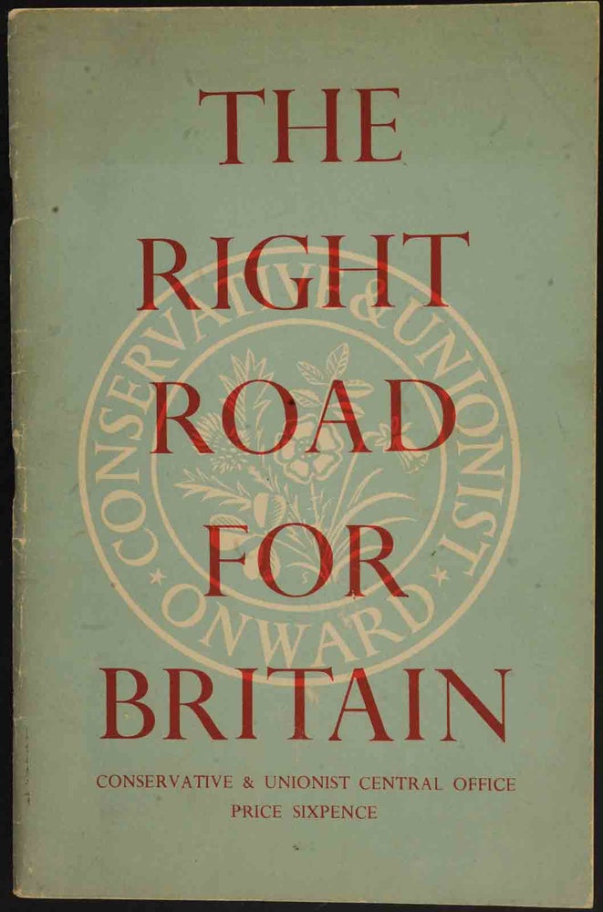 Item #33768 The Right Road for Britain. anon.