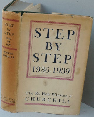 Item #33908 Step by Step 1936-1939. Winston S. Churchill