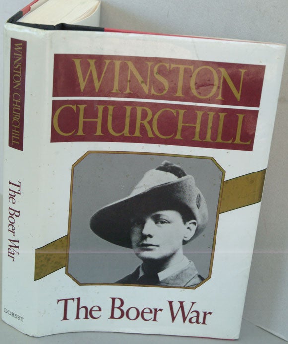 Item #34017 The Boer War ( London to Ladysmith , and Ian Hamilton’s March). Winston Churchill.