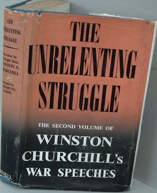 Item #34045 The Unrelenting Struggle. Winston S. Churchill
