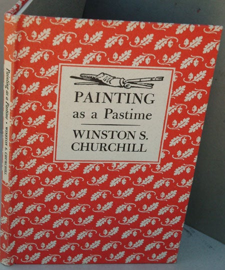 Item #34257 Painting as a Pastime. Winston S. Churchill.
