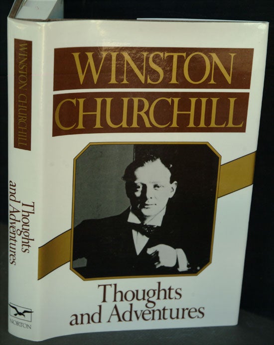 Item #34468 Thoughts and Adventures. Winston S. Churchill.