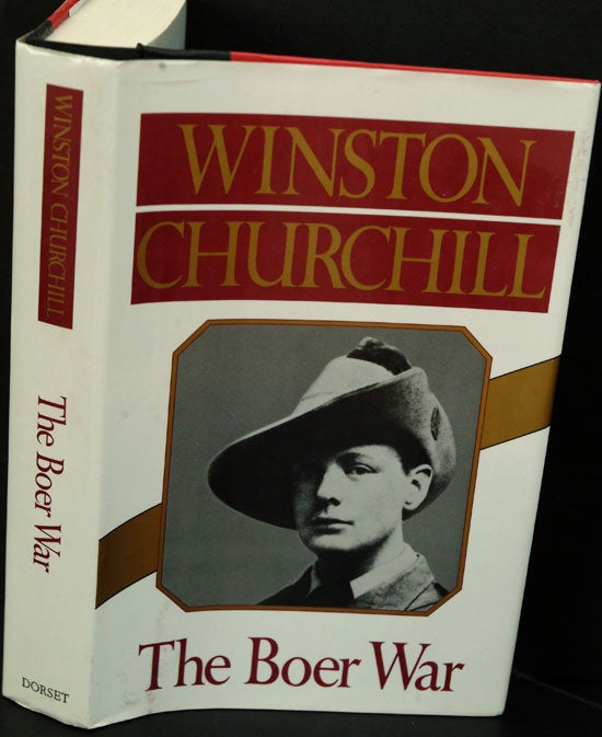 Item #34556 The Boer War ( London to Ladysmith , and Ian Hamilton’s March). Winston Churchill.
