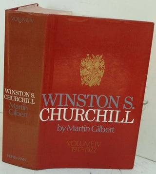 Item #34607 Winston S. Churchill, Vol IV The Stricken World 1916-1922. Martin Gilbert